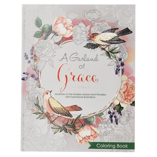 A Garland of Grace Colouring Book - Proverbs - The Christian Gift Company