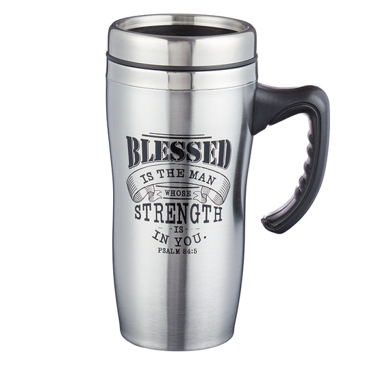 Blessed is the Man Stainless Steel Travel Mug With Handle - Psalm 84:5 - The Christian Gift Company