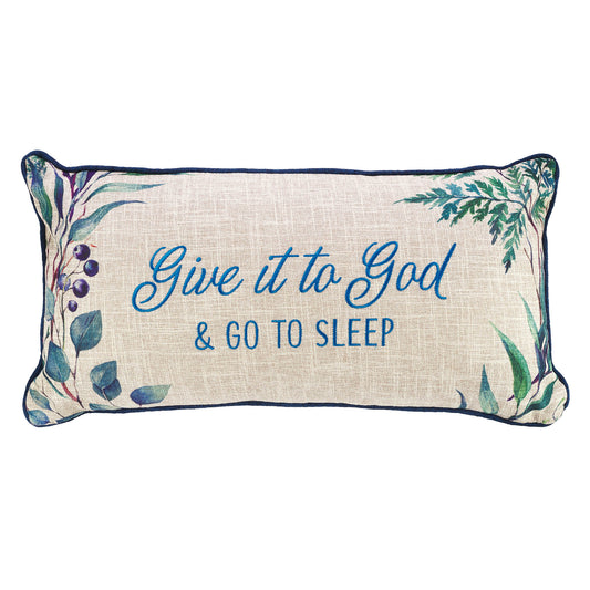 Give It To God Rectangular Pillow - The Christian Gift Company