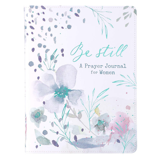 Be Still Faux Leather Prayer Journal for Women - The Christian Gift Company