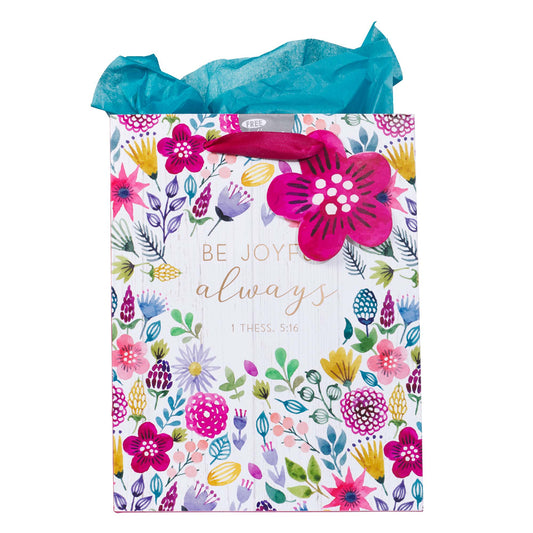 Be Joyful Always Multicoloured Medium Gift Bag with Tissue Paper - 1 Thessalonians 5:16 - The Christian Gift Company