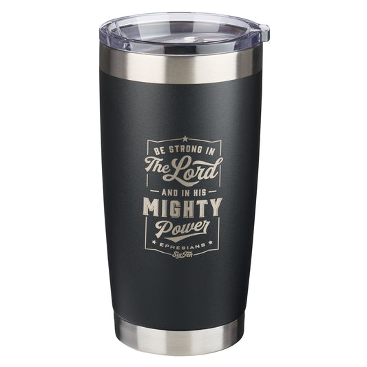 Be Strong in the LORD Stainless Steel Mug - Ephesians 6:10 - The Christian Gift Company