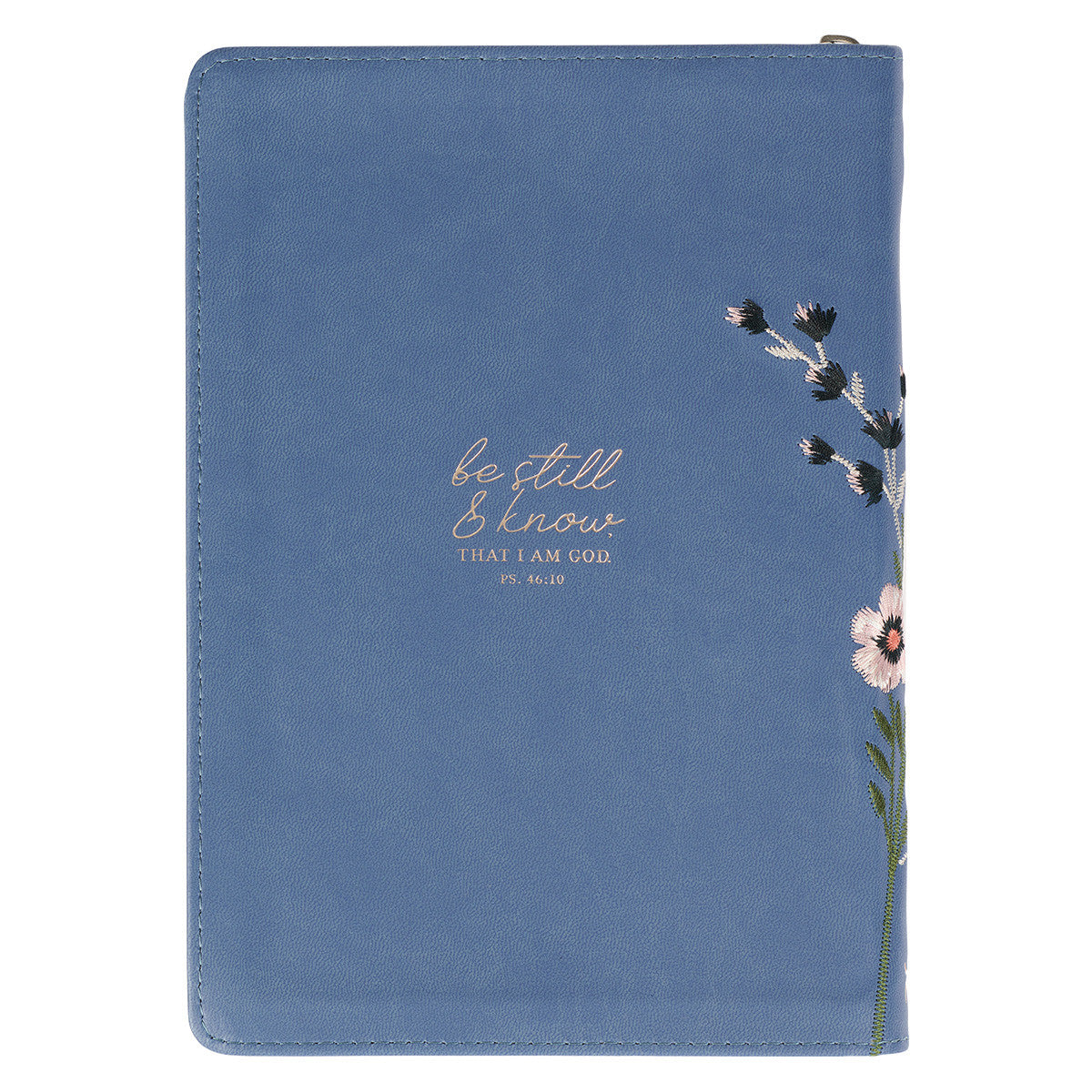 Be Still Floral Embroidered Blue Faux Leather Classic Journal with Zippered Closure - Psalm 46:10 - The Christian Gift Company