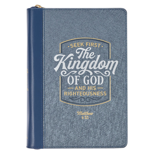 The Kingdom of God Two-toned Blue Classic Journal with Zippered Closure - Matthew 6:33 - The Christian Gift Company