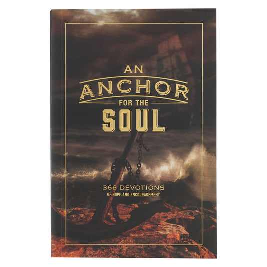 An Anchor for the Soul Softcover Devotional - The Christian Gift Company