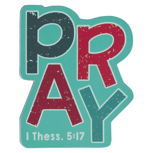 Pray Magnet - 1 Thessalonians 5:17 - The Christian Gift Company