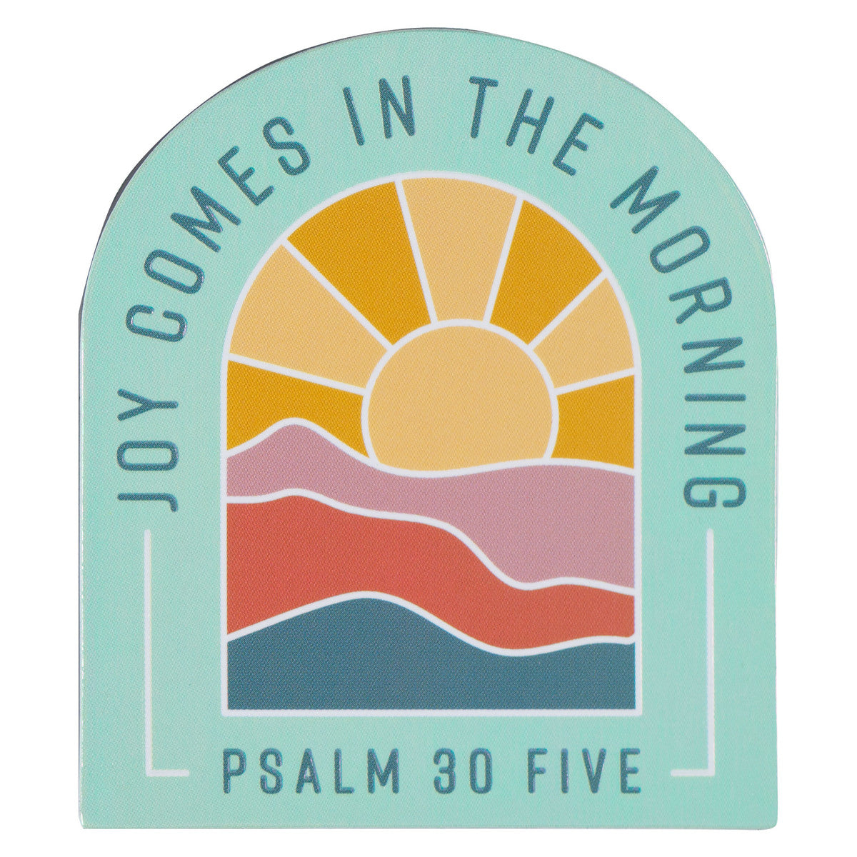 MG200 Magnet: Joy/Morning Ps. 30:5Joy Comes in the Morning Magnet - Psalm 30:5 - The Christian Gift Company