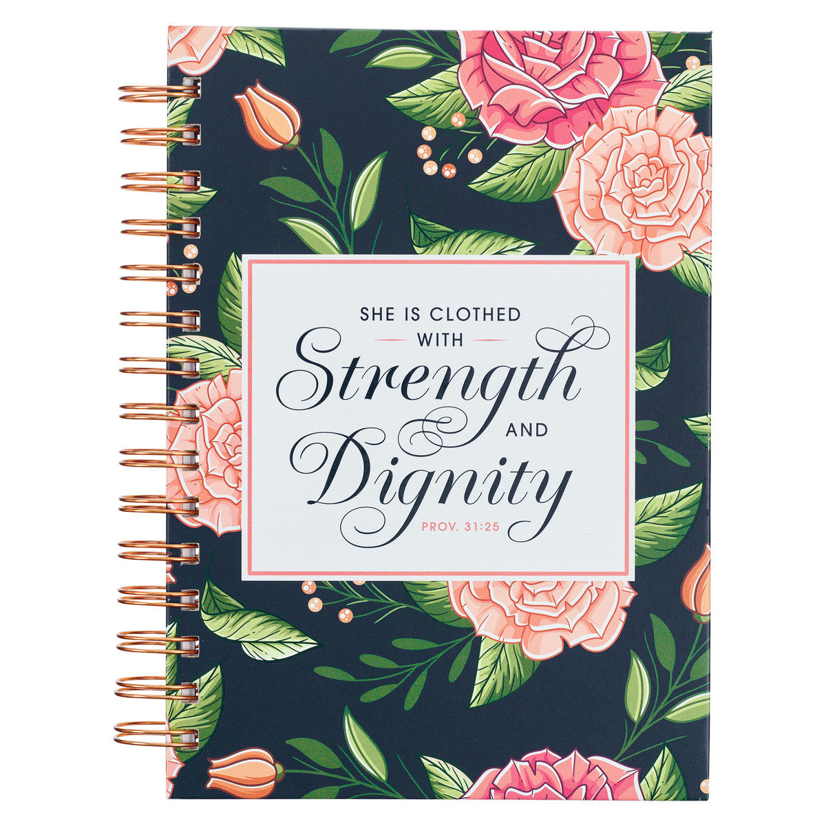 Strength and Dignity Pink Rose Large Wirebound Journal - Proverbs 31:25 - The Christian Gift Company