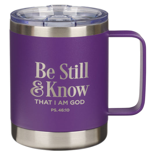 Be Still and Know Purple Camp-style Stainless Steel Mug - Psalm 46:10 - The Christian Gift Company