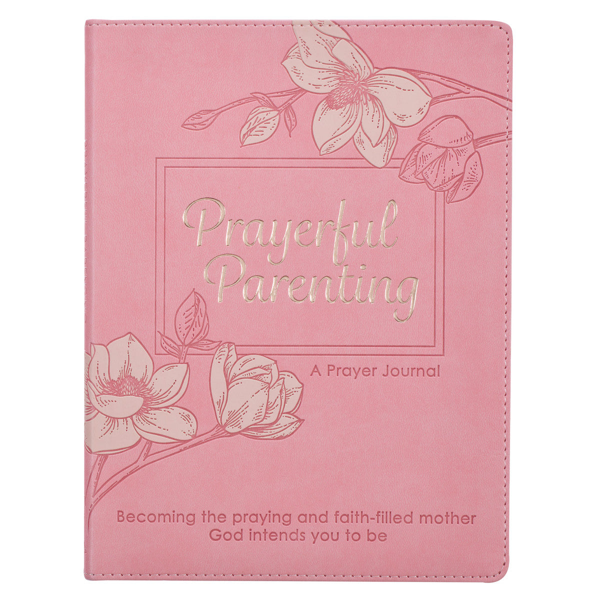 Prayerful Parenting Pink Faux Leather Prompted Prayer Journal - The Christian Gift Company
