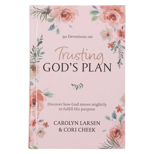 Trusting in God's Plan Pink Hardcover 90-Day Devotional - The Christian Gift Company