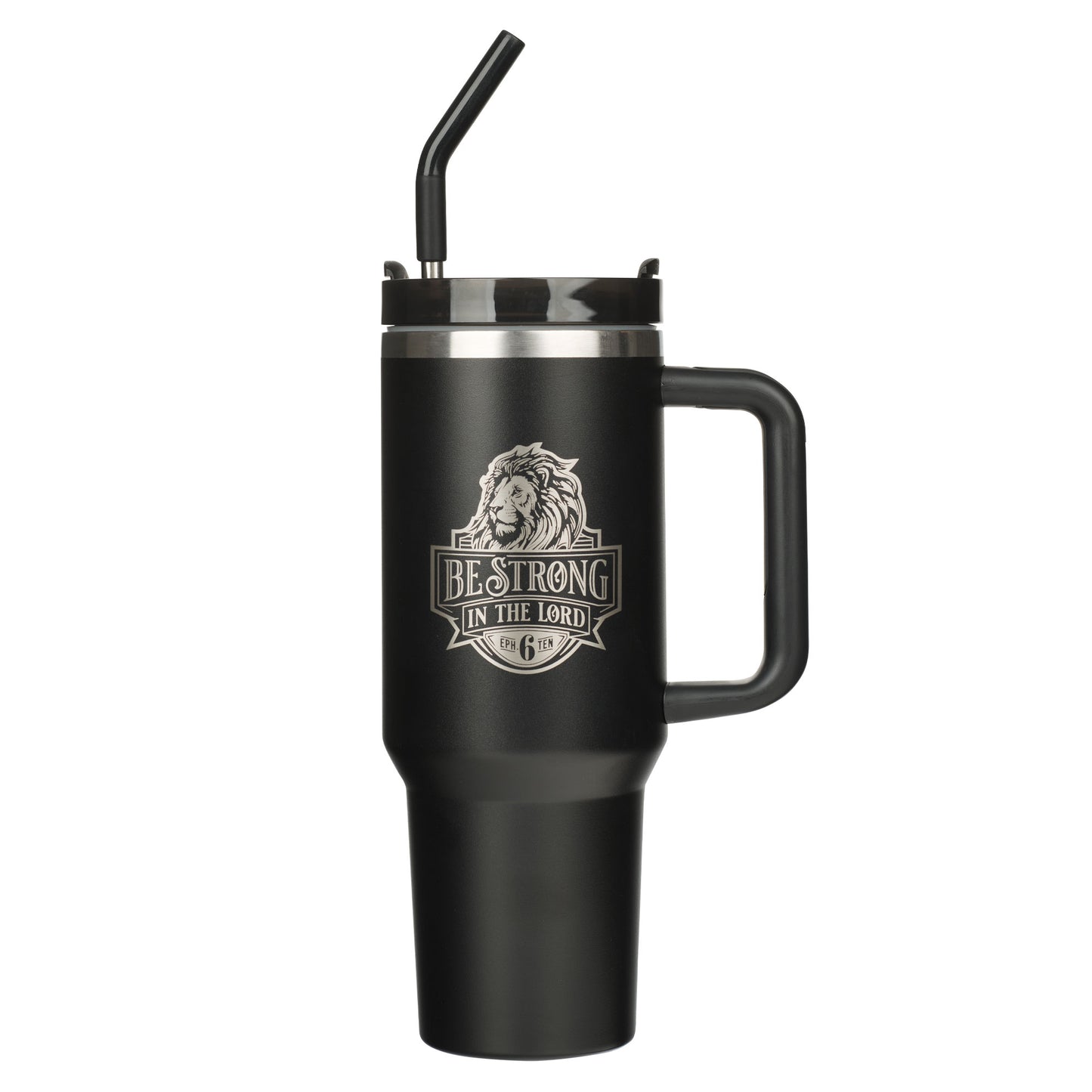 Be Strong in the Lord Black 40oz Tumbler with Reusable Straw - Ephesians 6:10 - The Christian Gift Company