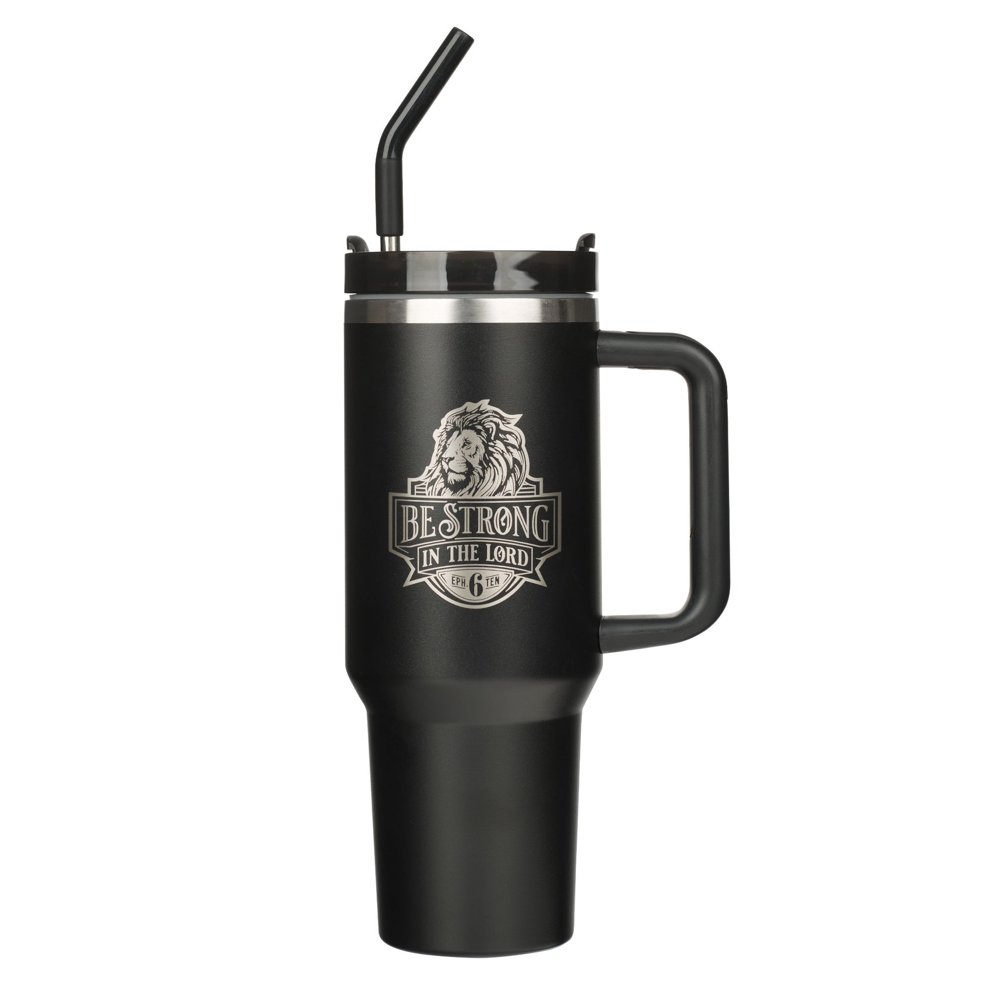 Be Strong in the Lord Black 40oz Tumbler with Reusable Straw - Ephesians 6:10 - The Christian Gift Company