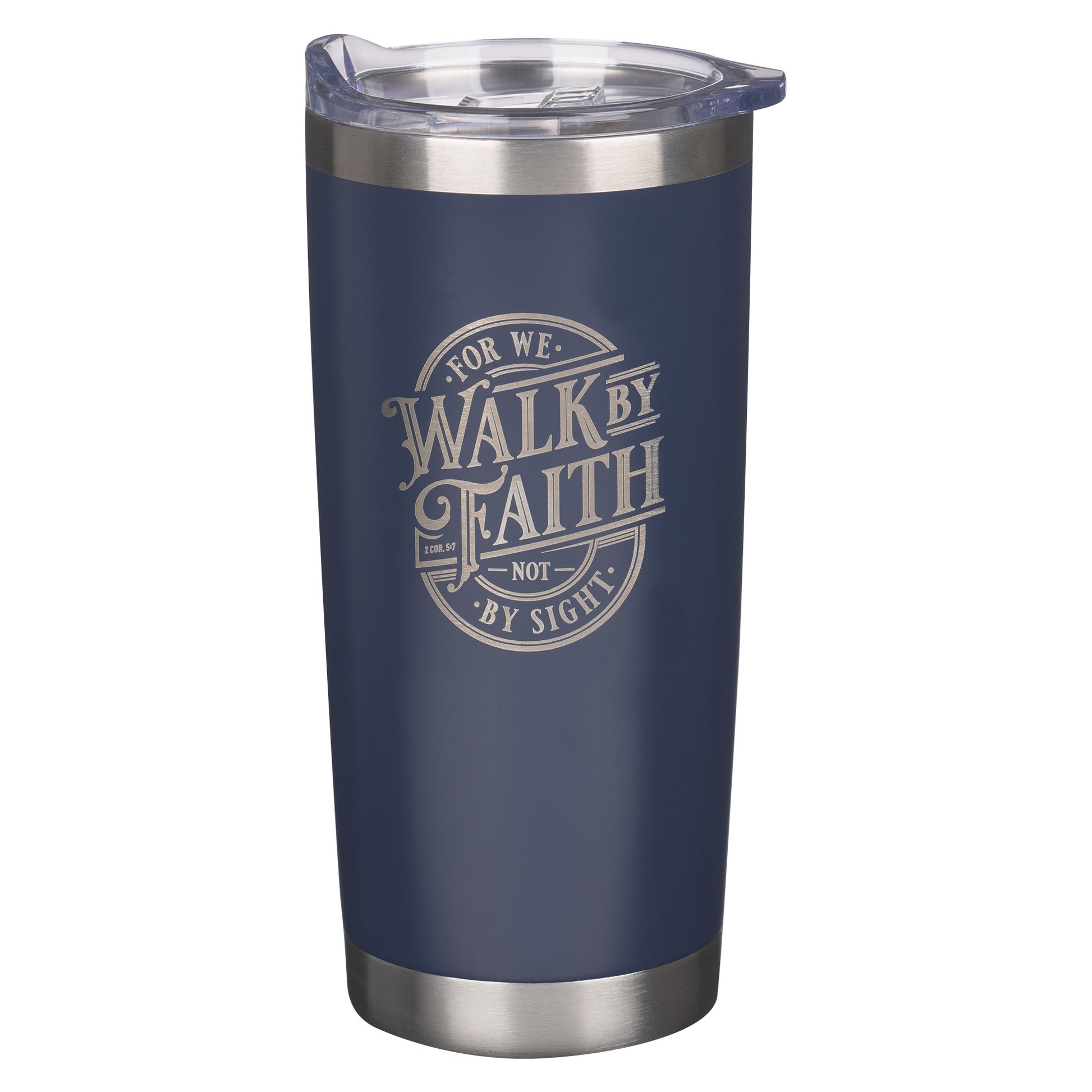 Walk By Faith Navy Stainless Steel Travel Tumbler - 2 Corinthians 5:7 - The Christian Gift Company