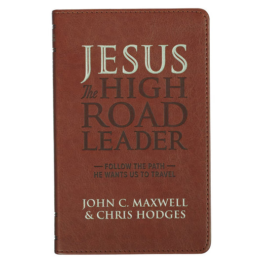 Jesus the High Road Leader Chestnut Brown Faux Leather Gift Book - The Christian Gift Company