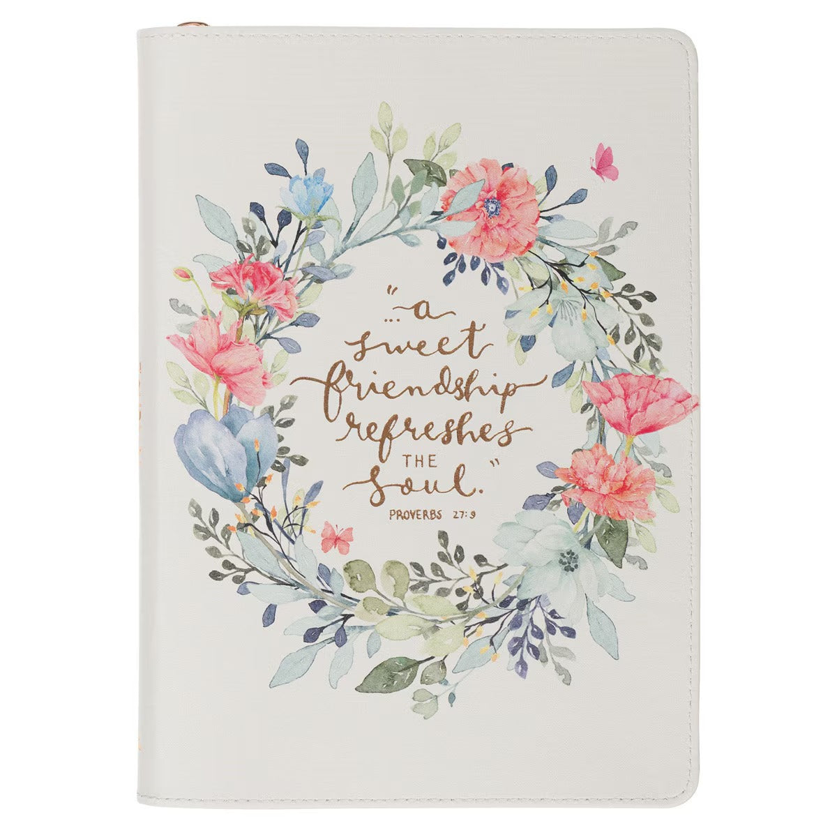 Sweet Friendship Floral Wreath Faux Leather Classic Journal with Zipper Closure - Proverbs 27:9