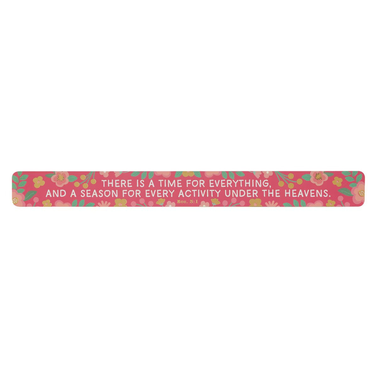 Time for Everything Pink Floral Large Magnetic Strip - Ecclesiastes 3:1 - The Christian Gift Company