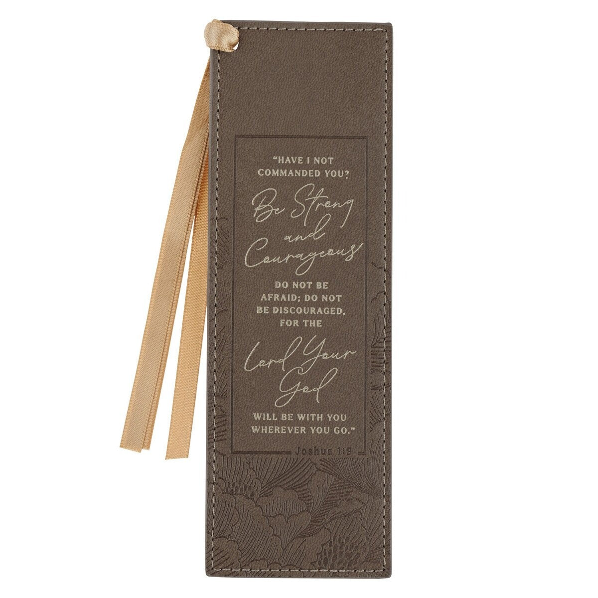 Strong and Courageous Brown Faux Leather Bookmark - Joshua 1:9 - The Christian Gift Company