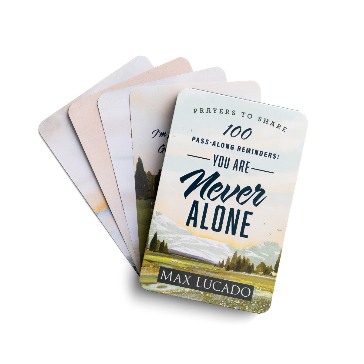 Max Lucado - Prayers to Share: 100 Pass-along Reminders You Are Never Alone