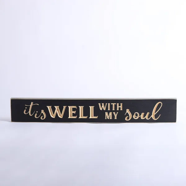 60cm Engraved Wooden Sign: It Is Well With My Soul/Black - The Christian Gift Company