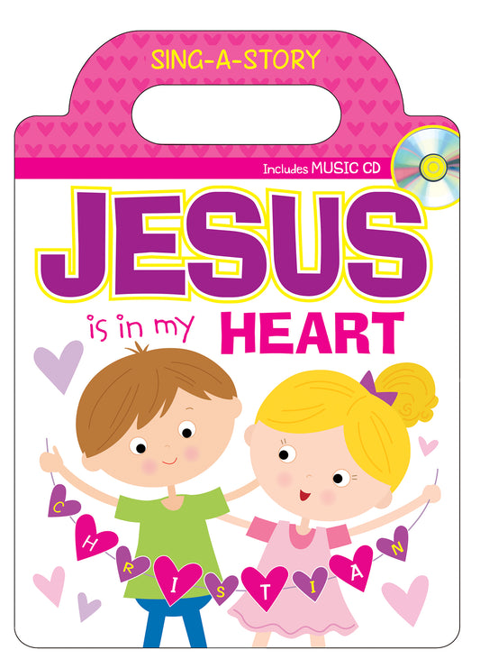 Jesus Is in My Heart Sing-a-Story Book - The Christian Gift Company