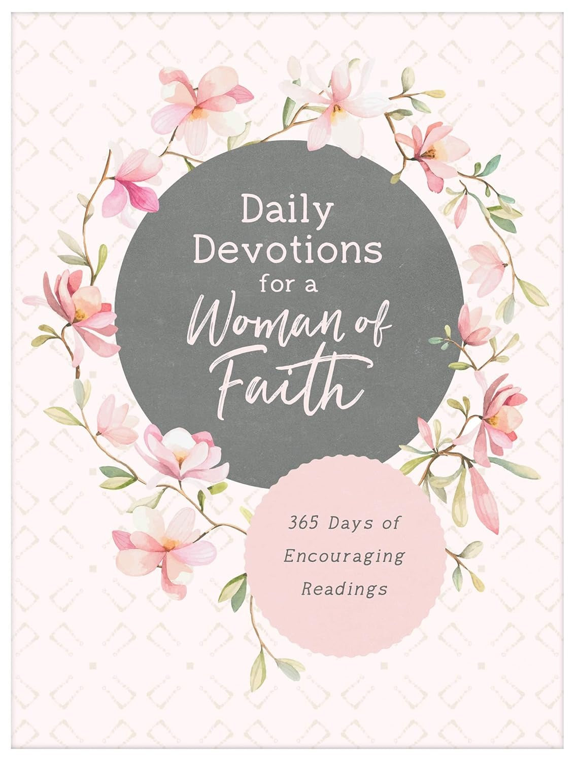 Daily Devotions for a Woman of Faith - The Christian Gift Company