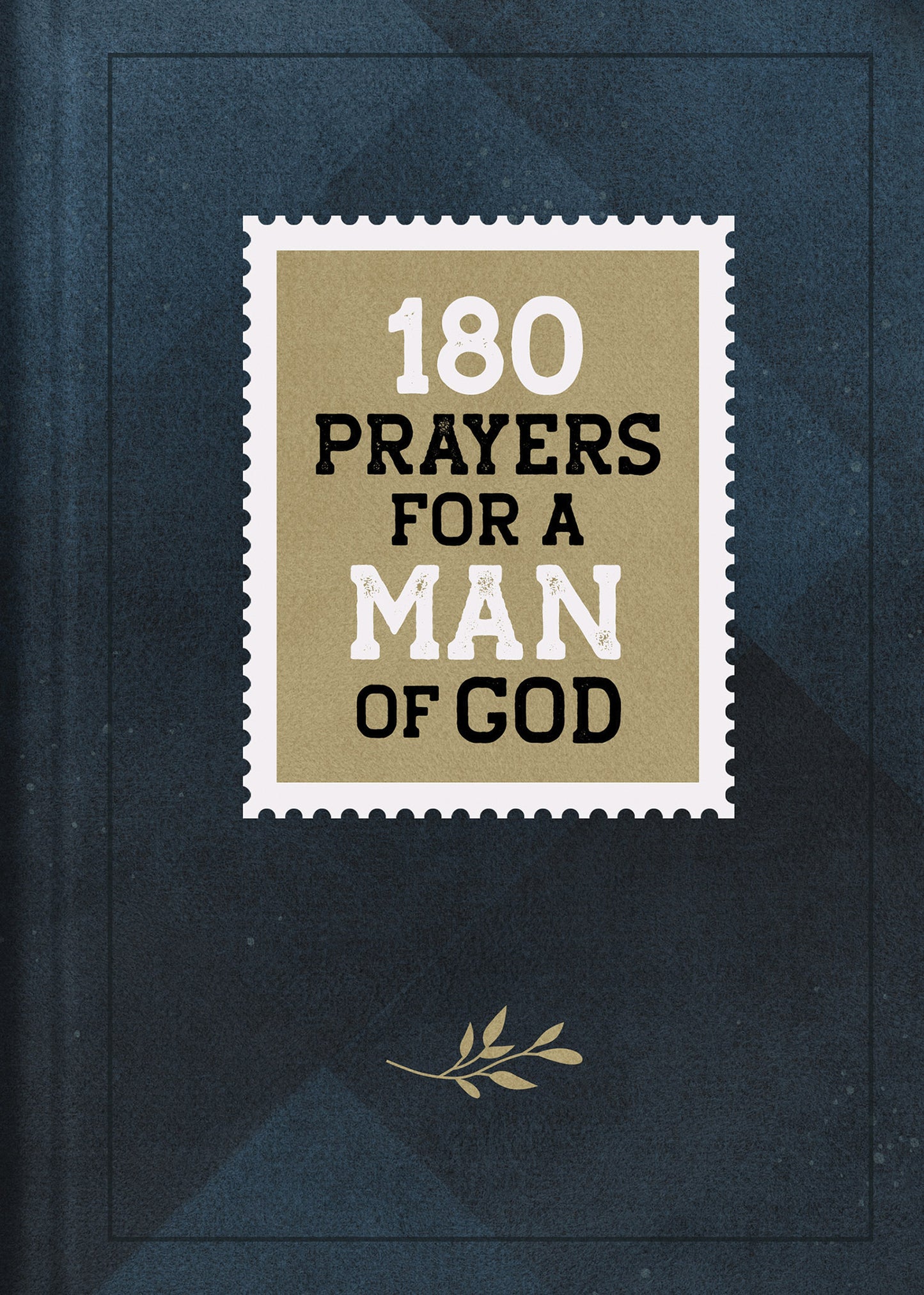 180 Prayers for a Man of God - The Christian Gift Company