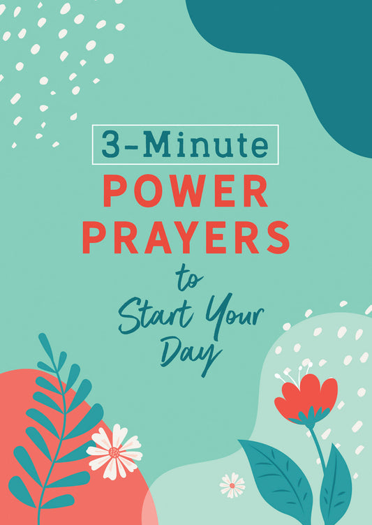 3-Minute Power Prayers to Start Your Day - The Christian Gift Company