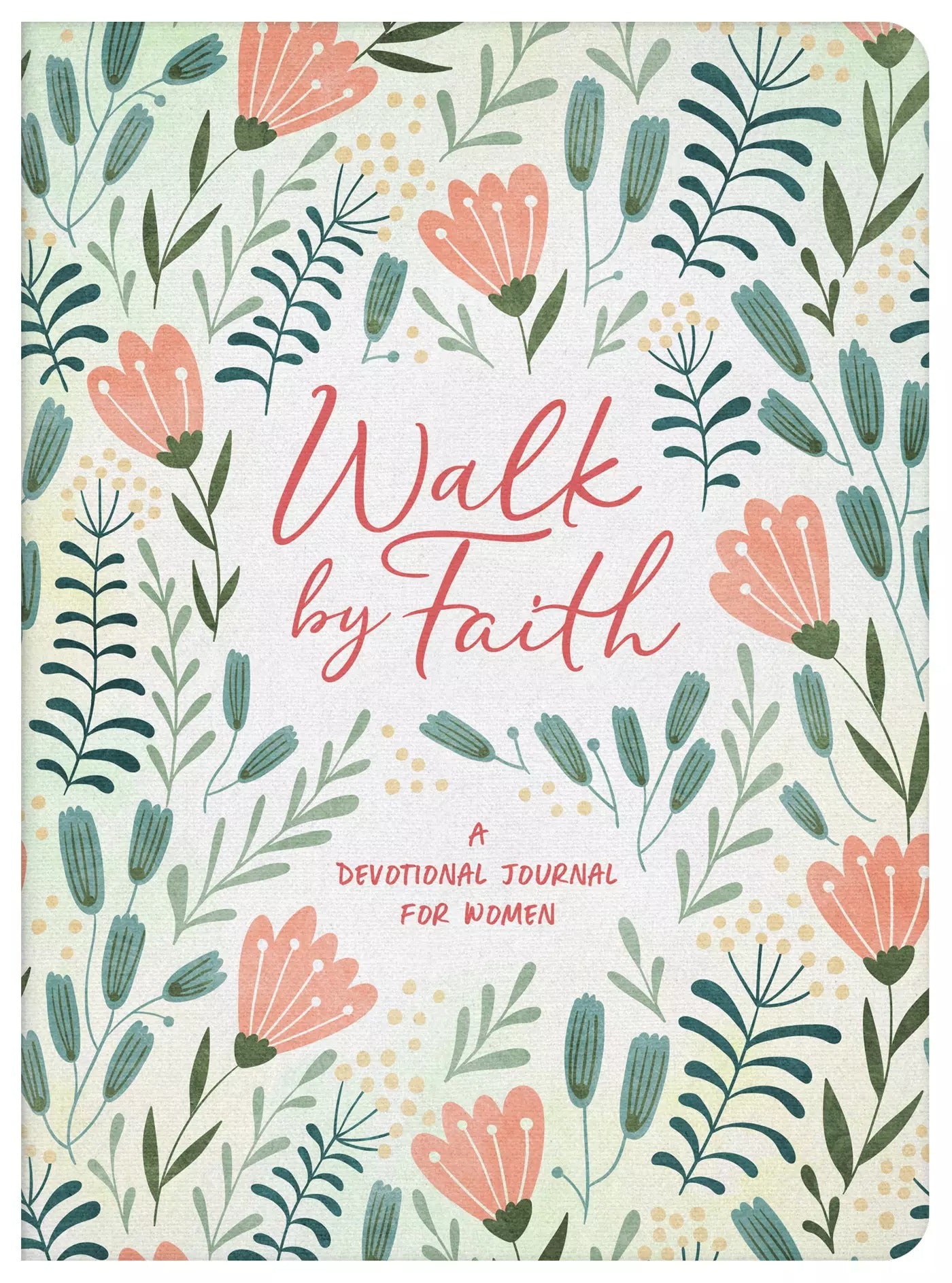 Walk by Faith: A Devotional Journal for Women - The Christian Gift Company
