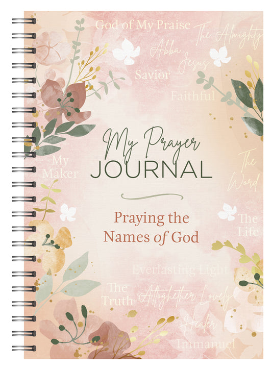 My Prayer Journal: Praying the Names of God - The Christian Gift Company