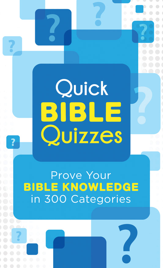 Quick Bible Quizzes - The Christian Gift Company