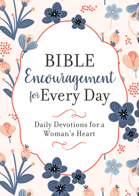 Bible Encouragement for Every Day - The Christian Gift Company