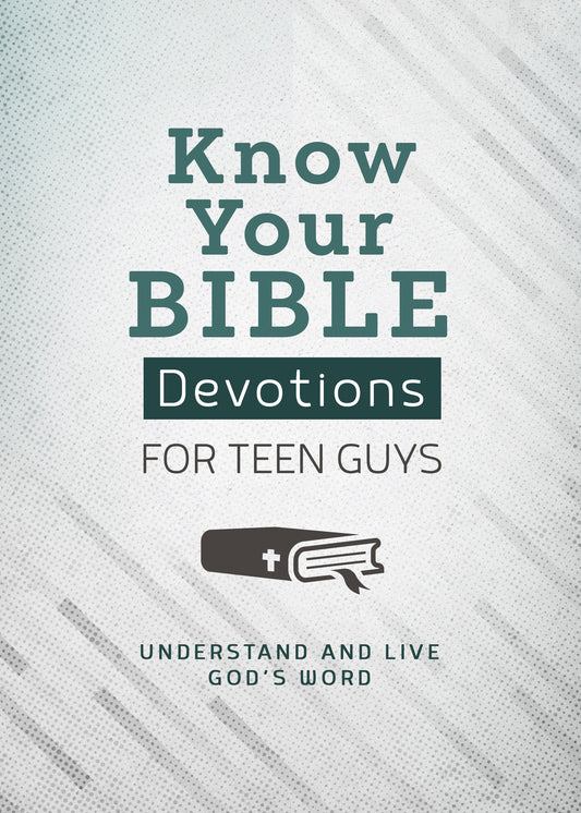 Know Your Bible Devotions for Teen Guys - The Christian Gift Company