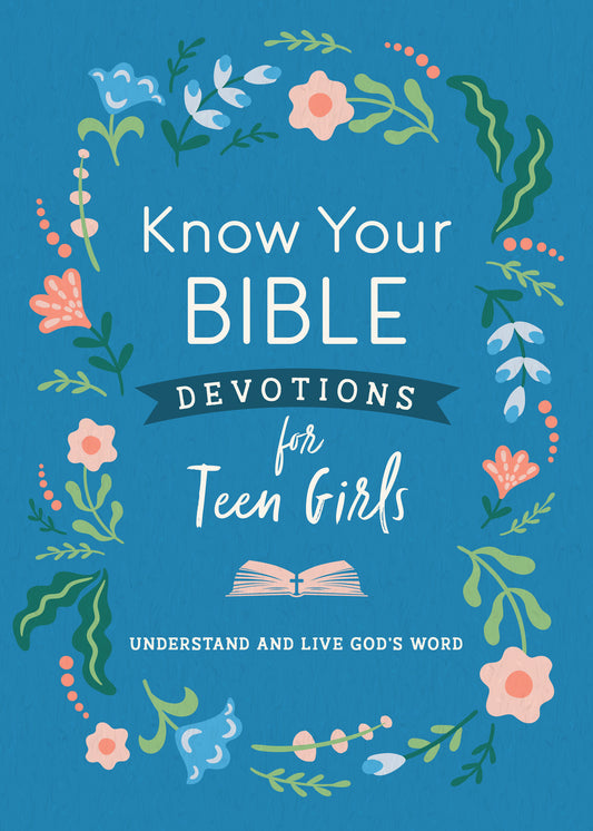 Know Your Bible Devotions for Teen Girls - The Christian Gift Company