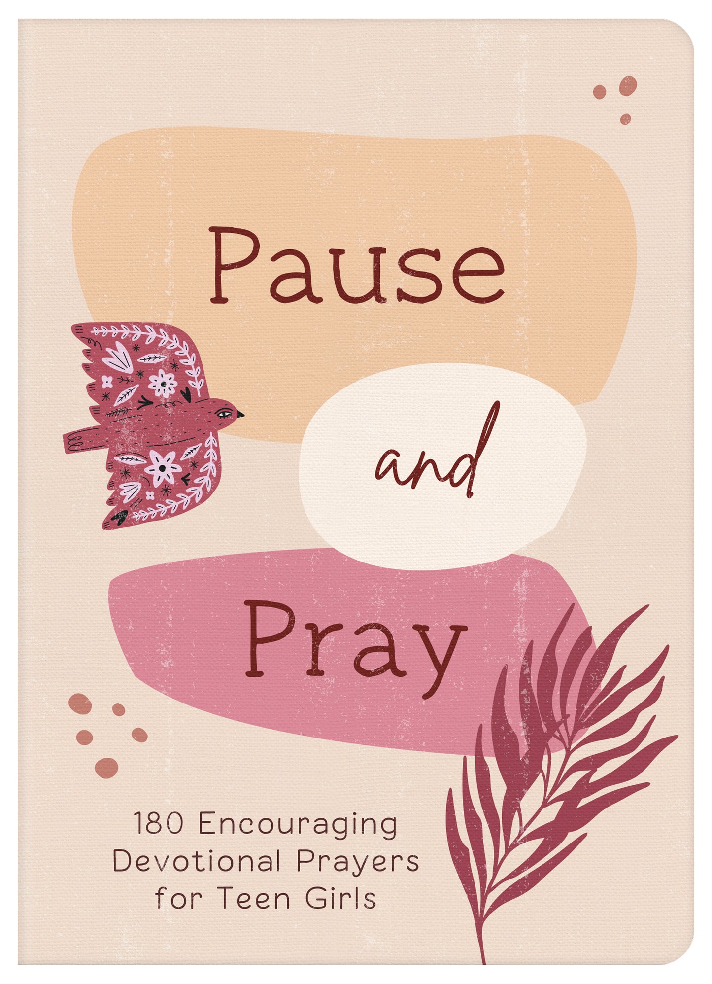 Pause and Pray (teen girls) - The Christian Gift Company