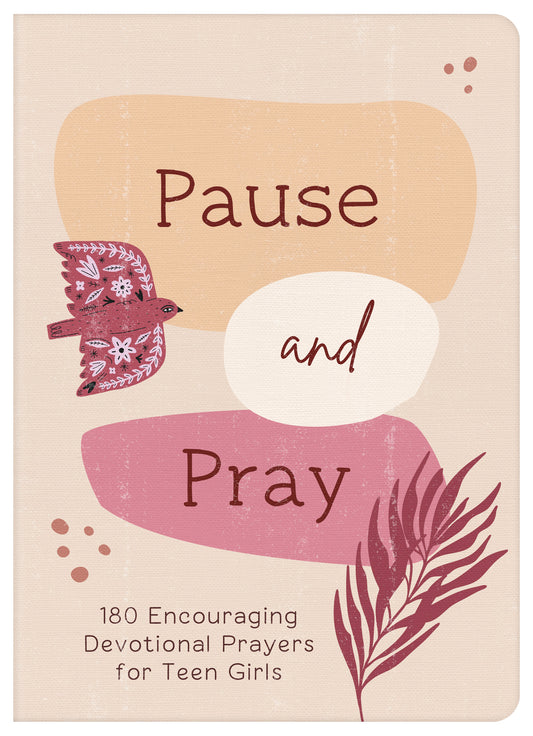 Pause and Pray (teen girls) - The Christian Gift Company