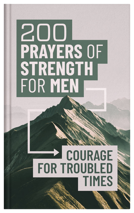 200 Prayers of Strength for Men - The Christian Gift Company