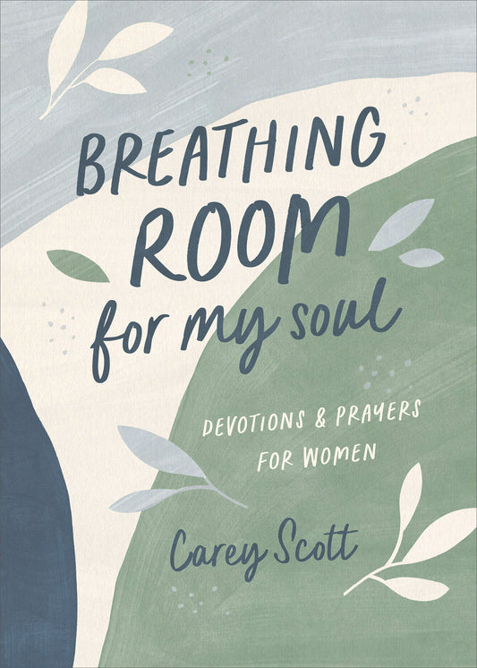 Breathing Room for My Soul - The Christian Gift Company