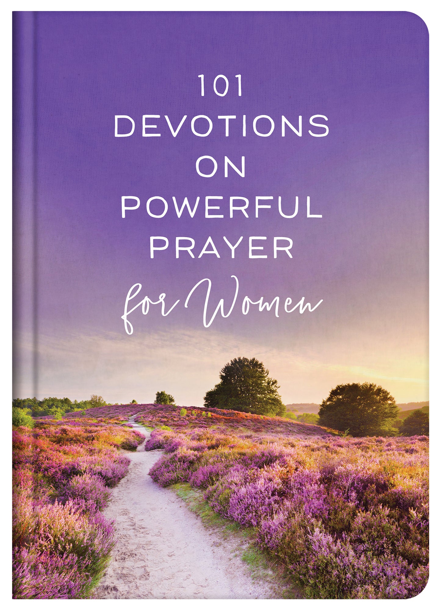 101 Devotions on Powerful Prayer for Women - The Christian Gift Company