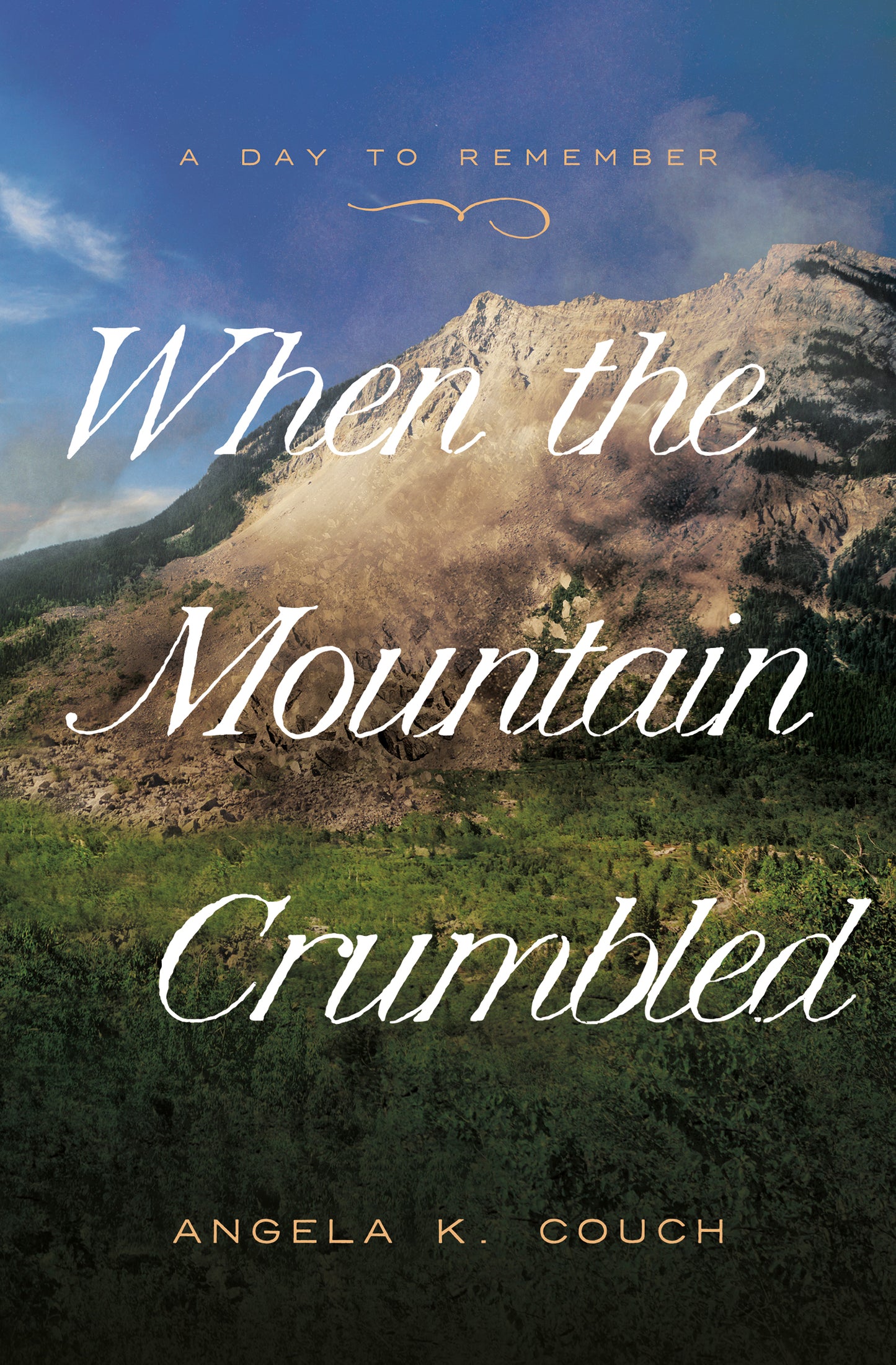 When the Mountain Crumbled - The Christian Gift Company