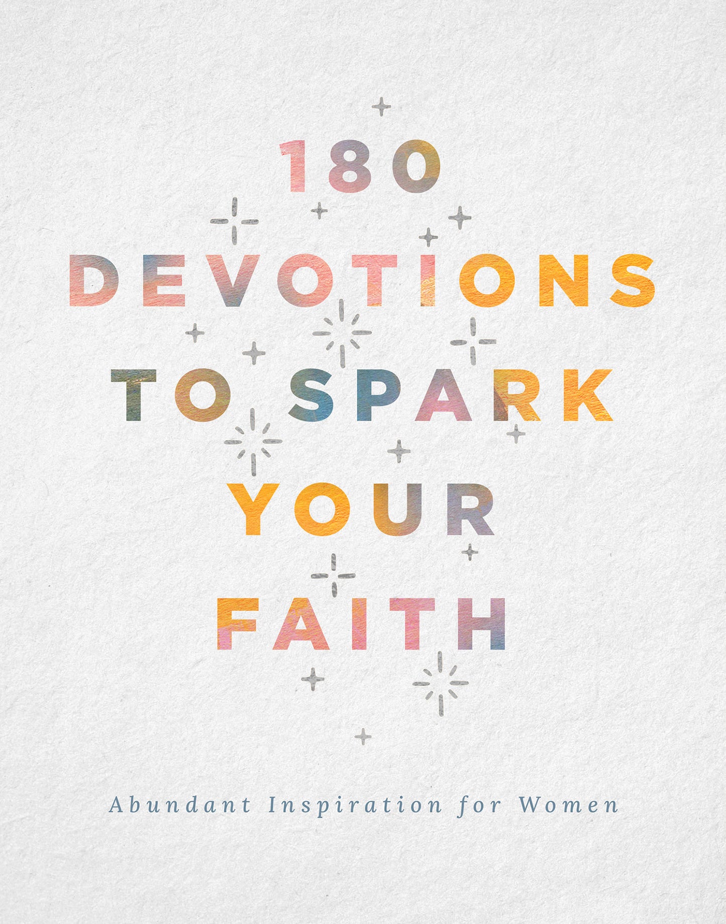 180 Devotions to Spark Your Faith - The Christian Gift Company