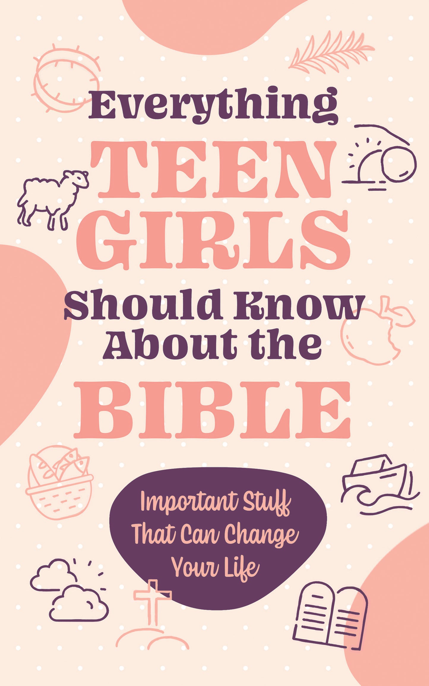 Everything Teen Girls Should Know about the Bible - The Christian Gift Company