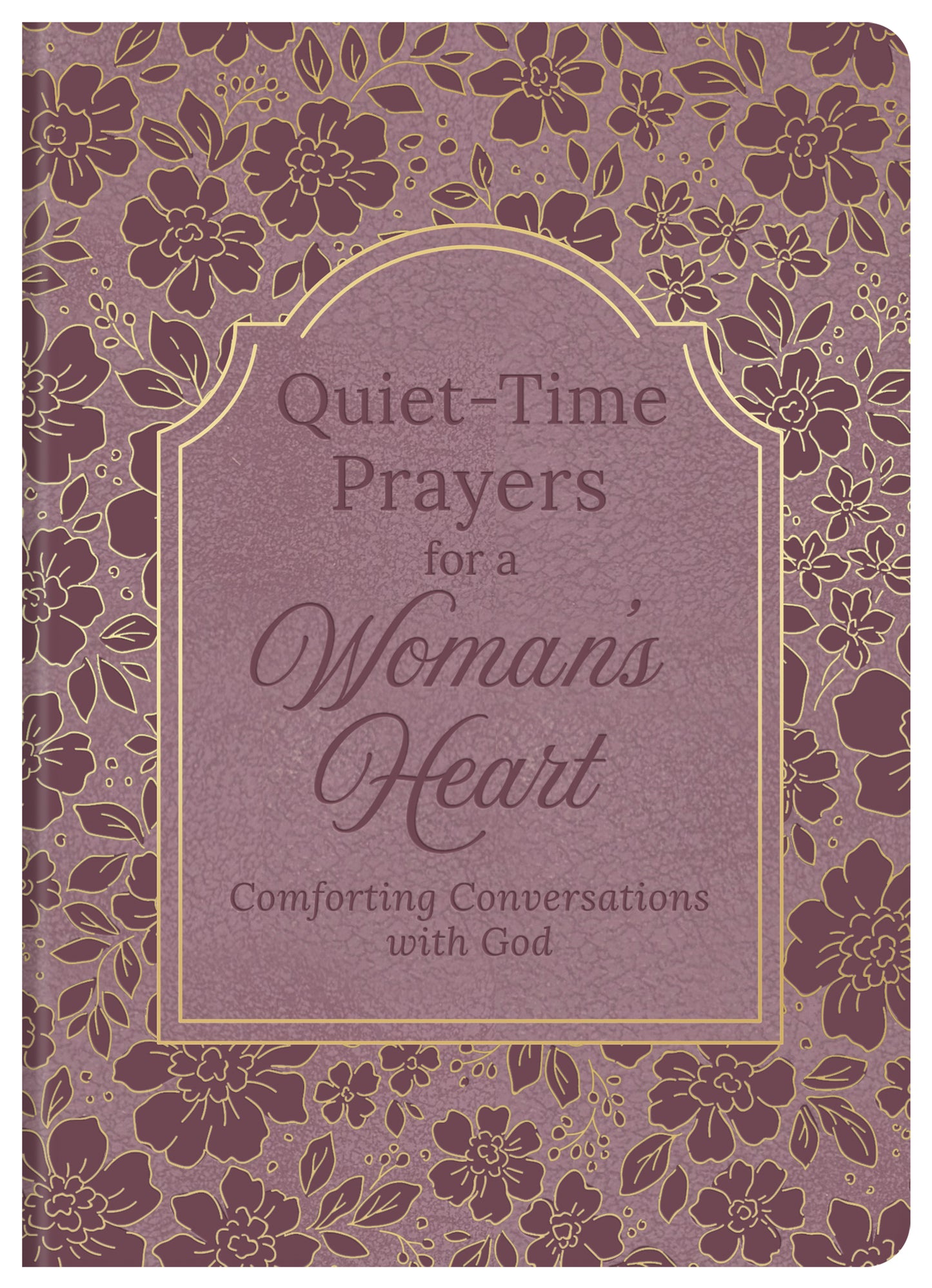 Quiet-Time Prayers for a Woman's Heart - The Christian Gift Company