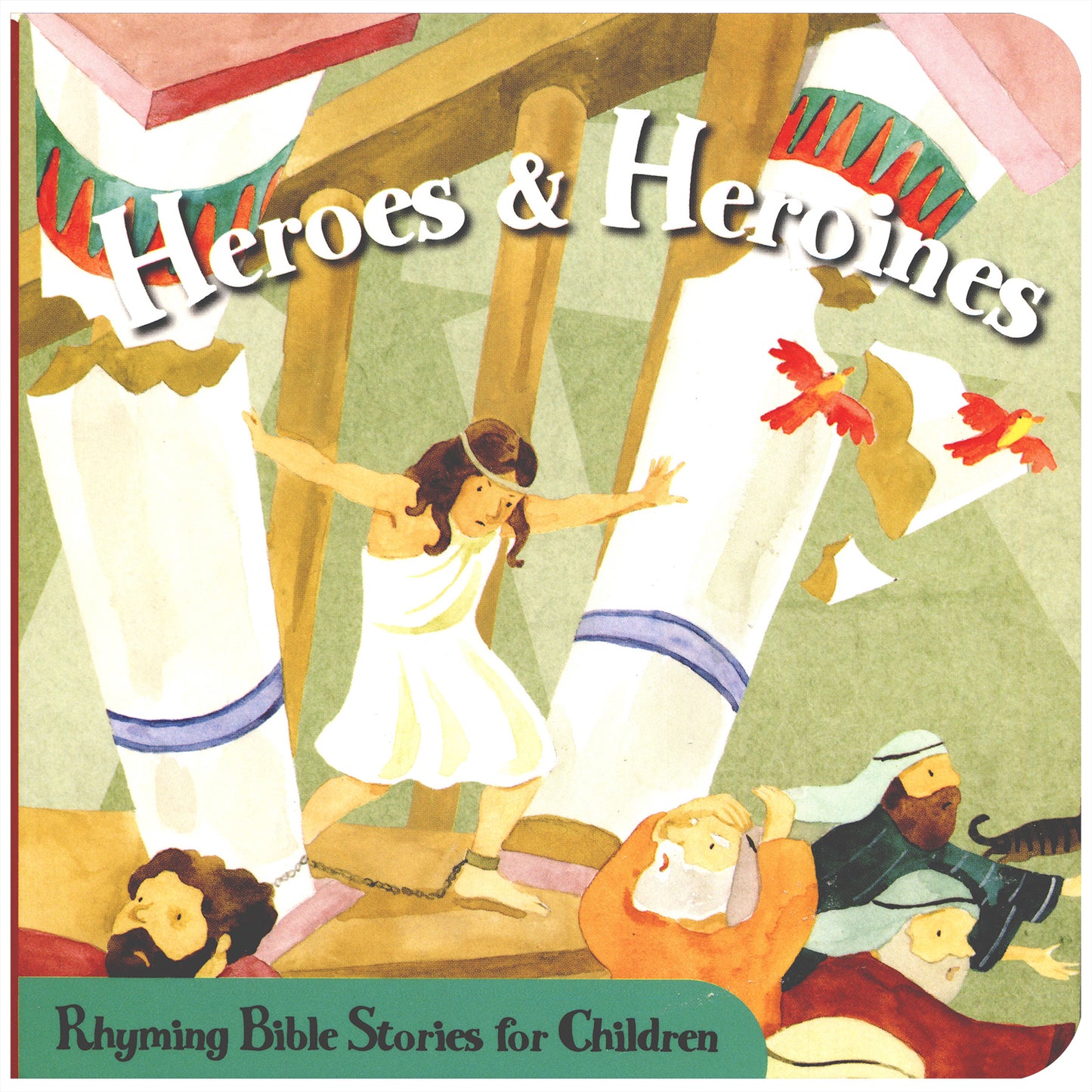 Rhyming Bible Stories Board Book: Heroes & Heroines - The Christian Gift Company