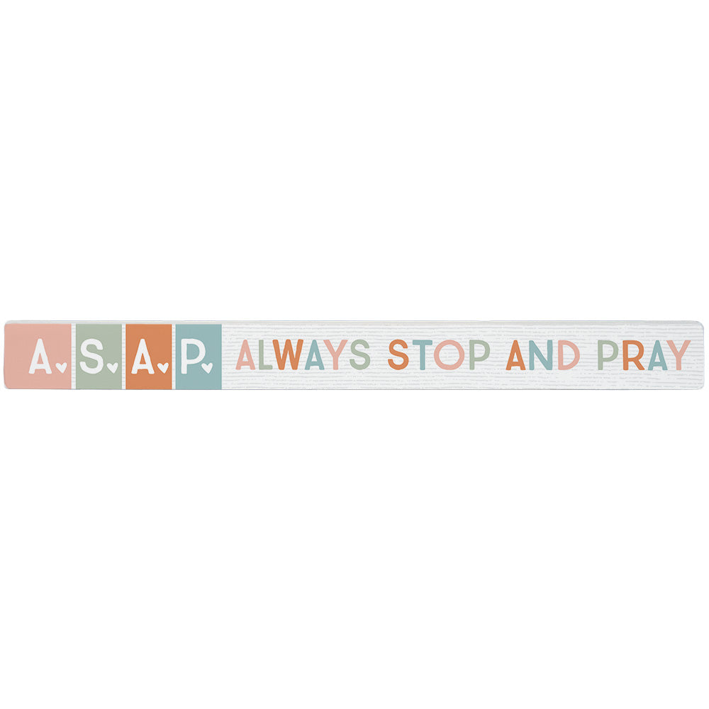 Talking Stick Decor - Always Stop And Pray - The Christian Gift Company