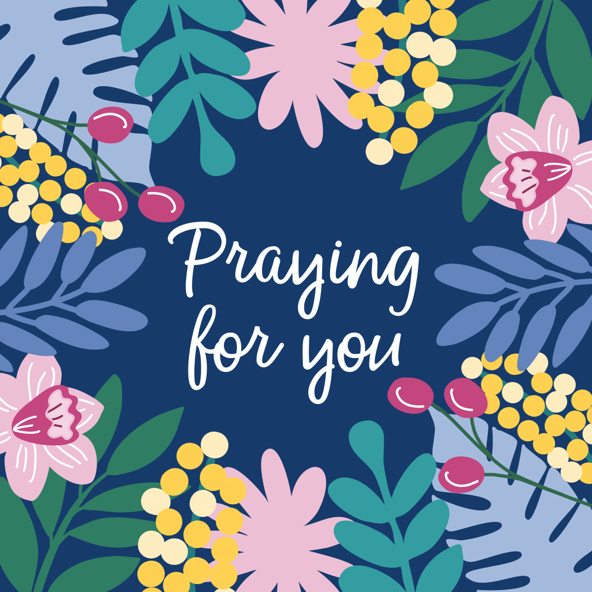 Praying For You Card - Floral Border