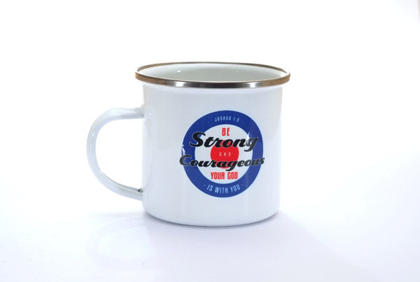 Metal Mug - Be strong and courageous - The Christian Gift Company