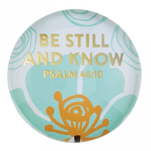 Magnaninous Round Glass Magnet Be Still - The Christian Gift Company