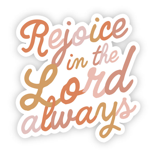 Vinyl Sticker – Rejoice in the Lord - The Christian Gift Company