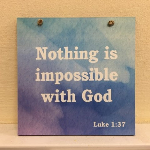 Nothing Is Impossible With God Blue Plaque - The Christian Gift Company